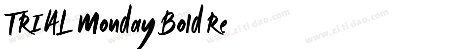 TRIAL Monday Bold Re字体转换